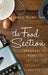 Food Section: Newspaper Women and the Culinary Community by Kimberly Wilmot Voss
