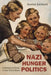 Nazi Hunger Politics: A History of Food in the Third Reich by Gesine Gerhard