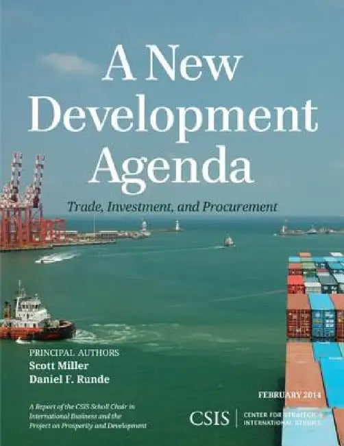 New Development Agenda: Trade, Development, and Procurement by Scott Miller, Daniel Runde