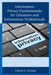 Information Privacy Fundamentals for Librarians and Information Professionals by Cherie L. Givens