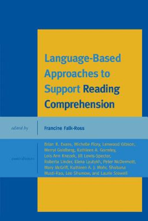 Language-Based Approaches to Support Reading Comprehension by Francine Falk-Ross