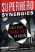 Superhero Synergies: Comic Book Characters Go Digital by James N. Gilmore, Matthias Stork