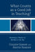 What Counts as a Good Job in Teaching?: Becoming a Teacher as We Race to the Top by Colleen Gilrane, Kristin Rearden