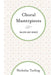 Choral Masterpieces: Major and Minor by Nicholas Tarling