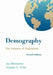 Demography: The Science of Population by Jay Weinstein