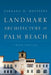 Landmark Architecture of Palm Beach by Barbara D. Hoffstot