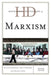 Historical Dictionary Of Marxism by Elliott Johnson, David Walker, Daniel Gray