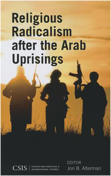 Religious Radicalism After The Arab Uprisings