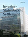 Investor-State Dispute Settlement: A Reality Check by Scott Miller, Gregory N. Hicks