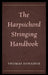 Harpsichord Stringing Handbook by Thomas Donahue