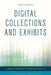 Digital Collections and Exhibits by Juan Denzer, Ellyssa Kroski