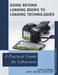 Going Beyond Loaning Books To Loaning Technologies: A Practical Guide for Librarians by Janelle Sander, Lori S. Mestre, Eric Kurt