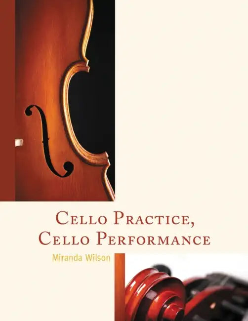 Cello Practice, Cello Performance by Miranda Wilson