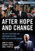 After Hope and Change: The 2012 Elections and American Politics, Post 2014 Election Update by James W. Ceaser, Andrew E. Busch, John J. Pitney