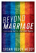 Beyond Marriage: Continuing Battles for LGBT Rights by Susan Gluck Mezey