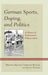 German Sports, Doping, and Politics: A History of Performance Enhancement by Michael Krüger, Christian Becker, Stefan Nielsen