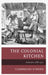 Colonial Kitchen: Australia 1788-1901 by Charmaine O'Brien