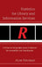 Statistics for Library and Information Services: A Primer for Using Open Source R Software for Accessibility and Visualization by Alon Friedman