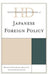 Historical Dictionary of Japanese Foreign Policy by Mayako Shimamoto, Koji Ito, Yoneyuki Sugita