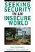 Seeking Security in an Insecure World by Dan Caldwell, Robert E. Williams