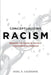 Conceptualizing Racism: Breaking the Chains of Racially Accommodative Language by Noel A. Cazenave