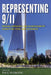 Representing 9 11: Trauma Ideology And Nationalism In Literature Film And Television by Paul Petrovic