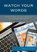 Watch Your Words: A Writing and Editing Handbook for the Multimedia Age by Marda Dunsky