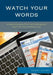 Watch Your Words: A Writing and Editing Handbook for the Multimedia Age by Marda Dunsky