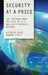 Security at a Price: The International Politics of U.S. Ballistic Missile Defense by Nicholas Khoo, Reuben Steff