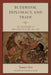 Buddhism, Diplomacy, and Trade: The Realignment of India-China Relations, 600-1400 by Tansen Sen, Prasenjit Duara