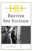 Historical Dictionary of British Spy Fiction by Alan Burton