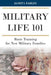 Military Life 101: Basic Training for New Military Families by Janet I. Farley