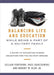 Balancing Life and Education While Being a Part of a Military Family: A Guide to Navigating Higher Education for the Military Spouse by Jillian Ventrone, Paul Karczewski, Robert W. Blue