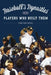Baseball's Dynasties and the Players Who Built Them by Jonathan Weeks
