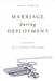 Marriage During Deployment: A Memoir of a Military Marriage by Marna Ashburn