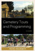 Cemetery Tours and Programming: A Guide by Rachel Wolgemuth