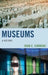 Museums: A History by John E. Simmons