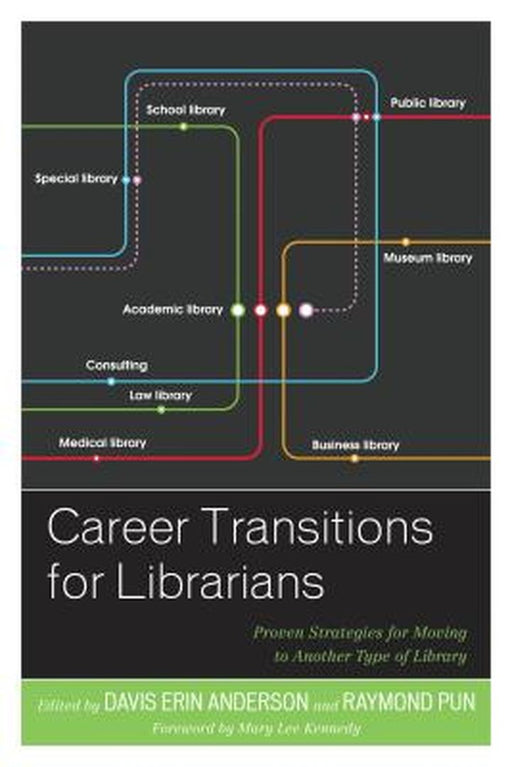 Career Transitions For Libraripb by Raymond Pun, Raymond Pun