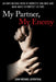 My Partner, My Enemy: An Unflinching View of Domestic Violence and New Ways to Protect Victims by John Michael Leventhal