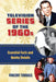 Television Series of the 1960s: Essential Facts and Quirky Details by Vincent Terrace