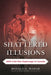 Shattered Illusions: KGB Cold War Espionage in Canada by Donald G. Mahar, Ward Elcock