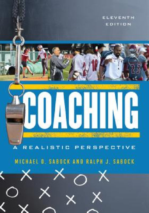 Coaching: A Realistic Perspective by Michael D. Sabock, Ralph J. Sabock
