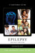 Epilepsy: The Ultimate Teen Guide by Kathlyn Gay