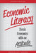Economic Literacy: Basic Economics with an Attitude by Frederick S. Weaver