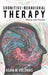 Cognitive-Behavioral Therapy: Theory Into Practice by Adam M. Volungis