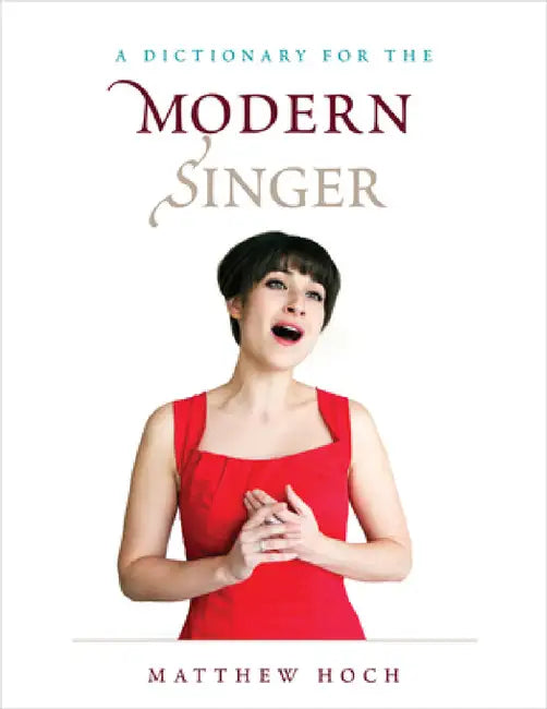 Dictionary for the Modern Singer by Matthew Hoch