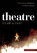 Theatre: Its Art and Craft by Cynthia M. Gendrich, Stephen Archer