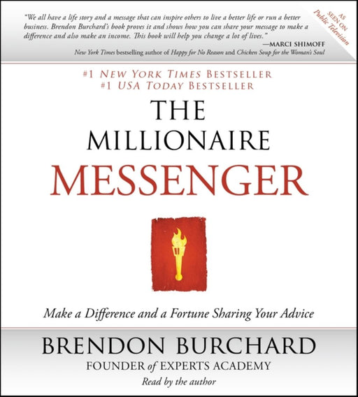 Millionaire Messenger Make a Difference by Brend Burchard