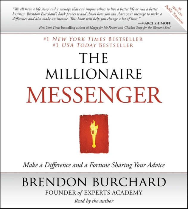 Millionaire Messenger Make a Difference by Brend Burchard