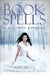 The Book of Spells: A Private Prequel by Kate Brian